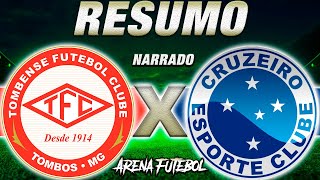 TOMBENSE 0 x 0 CRUZEIRO Semifinal Campeonato Mineiro [upl. by Erich]