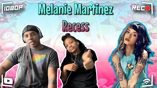 Melanie Martinez  Recess Reaction [upl. by Thea]