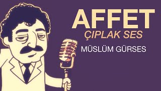 Müslüm Gürses  Affet  Çıplak Ses  Müslüm Animasyon Filmi  Ödüllü Animasyon Filmi [upl. by Ycaj]