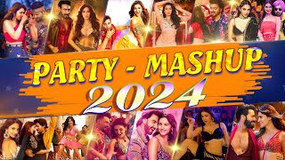 PARTY MASHUP 2024  Bollywood Party Mix 2024  Nonstop Party Mashup 2024  Hindi Songs  DJ Party [upl. by Disario]