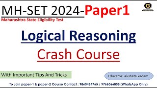 Crash Course MHSET 2024  Logical Reasoning MHSET paper 1  Paper 1 MHSET 2024 [upl. by Novanod]