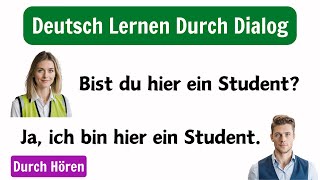 Deutsch Lernen Durch Hören  Deutsch Für Anfänger  Deutsch Lernen Mit Dialogen [upl. by Romo]