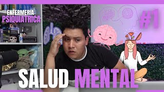 ✅ENFERMERIA PSIQUIATRICA 1 ¿Que es la SALUD MENTAL [upl. by Obellia519]