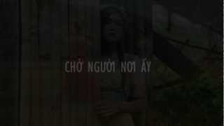 Chờ Người Nơi Ấy  Uyên linh lyrics [upl. by Deerdre]