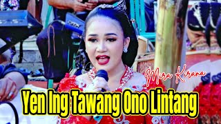 BOWO YEN ING TAWANG ONO LINTANG MIRA KIRANA  WIDYO LARAS CAMPURSARI LIVE SUKABUMI 19 FEBRUARI 2023 [upl. by Anna-Diane]