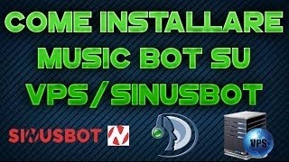 Tutorial 2  Come Installare SinusBot su vps  YTDL ITA [upl. by Anillek]