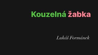 Kouzelná žabka 🐸Jaro [upl. by Lukas]