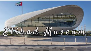 ETIHAD MUSEUM 🇦🇪 [upl. by Raychel89]