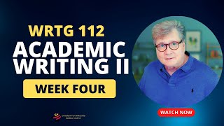 Week 4 WRTG 112  Introduction to Academic Writing II [upl. by Ramaj788]