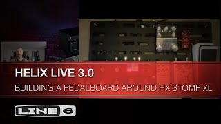 Line 6  Helix 30 Live  Building a pedalboard around HX Stomp XL [upl. by Ijneb920]