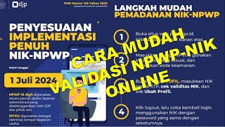 CARA MUDAH VALIDASI NPWPNIK 2024 [upl. by Erlandson407]