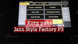 Korg pa4x  Jazz Styles  Live Record  Part 3 [upl. by Hplodnar]