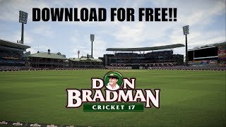 don bradman cricket 17 download for free [upl. by Antsirhc]