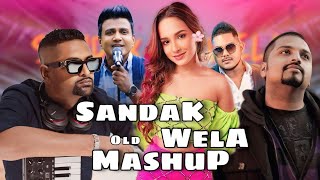 Sandak Wela Mashup සදක් වෙලා Mashup  Old Mashup Vol 01  sandakwela remix iraj ranidu dj [upl. by Yesiad]