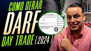 PASSO A PASSO de Como Gerar DARF no Day Trade💻2024 [upl. by Yila]