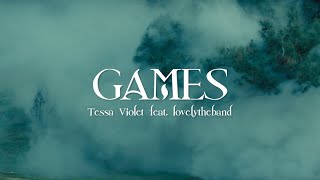 Tessa Violet amp lovelytheband  Games Official Lyric Video [upl. by Ahsahs]