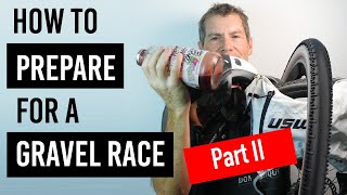 Level Up Your Gravel Racing Skills With These Pro Tips Part 2 [upl. by Ahsele]