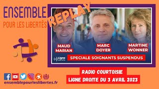 Replay de Martine Wonner sur Radio Courtoisie Ligne Droite du 3 avril 2023 [upl. by Anay256]