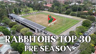 Rabbitohs Top 30 Pre Season [upl. by Notniuqal]