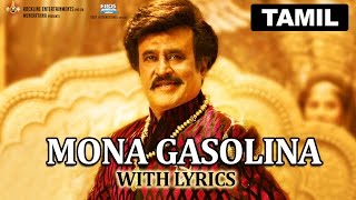 Mona Gasolina  Full Song with Lyrics  Lingaa [upl. by Pasadis]