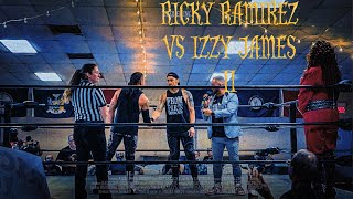 Ricky Ramirez Vs Izzy James II Full match Highlights 🤘🏼🖤 [upl. by Cut265]