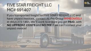 Freight Broker Warning  FIVE STAR FREIGHT LLC MC 691407 [upl. by Ayiak]