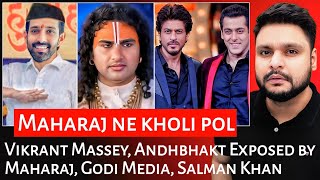 Vikrant Massey  Andhbhakt Exposed by Maharaj  Godi Media  Salman Khan  Mr Reaction Wala [upl. by Hild601]