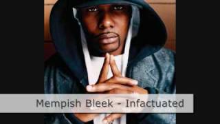 Infatuated  Memphis Bleek [upl. by Idnarb]