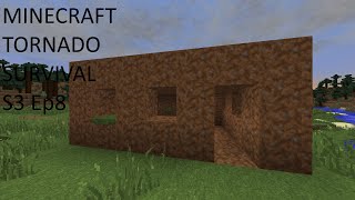 Dirt House  Update for the series  Minecraft Tornado Survival S3 Ep8 [upl. by Betsey]