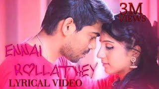 Ennai kollathey lyrical video GEETHAIYIN RAADAI [upl. by Witha299]