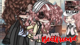 𝕄𝕪 𝔻𝕒𝕕𝕤 𝑩𝒆𝒔𝒕𝒇𝒓𝒊𝒆𝒏𝒅 • BLGAY • GCMM • GLMM • Original • Gacha Club Mini Movie [upl. by Yggep]