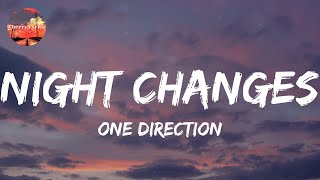 Night Changes  One Direction Lyrics  Taylor Swift Holy See [upl. by Matlick]