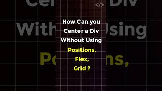 JavaScript Magic Center a Div WITHOUT Flex Grid or Positions codewithkg coding javascript [upl. by Marleen487]