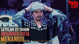 Setelah 27 tahun akhirnya Duta Sheila on 7 menangis saat 25 ribu penonton menyanyikan lagu Dan [upl. by Renick26]