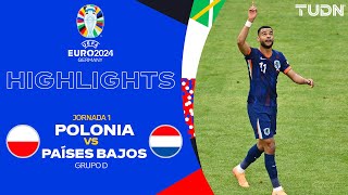 HIGHLIGHTS  Polonia vs Países Bajos  UEFA EURO 2024  J1  TUDN [upl. by Aihsatsan]