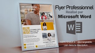 Comment réaliser un flyer Professionnel avec Ms Word facilement en 2024 [upl. by Hulbig]