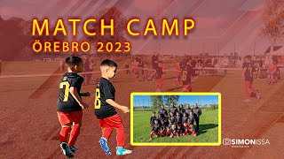 MATCH CAMP ÖREBRO 2023  FOTBOLLSRESAN [upl. by Leftwich]