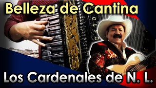 Belleza de Cantina  Los Cardenales de Nuevo León  Acordeón de Teclas  con adornos  Tutorial [upl. by Aytida155]