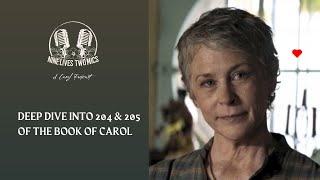 Deep Dive into 204 amp 205 of The Book of Carol [upl. by Clo]