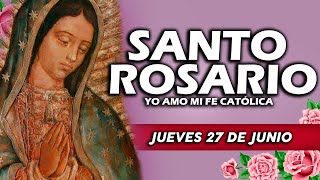 🌷SANTO ROSARIO DE HOY JUEVES 27 DE JUNIO DE 2024  Rosario  Yo Amo❤️Mi Fe Católica [upl. by Diane-Marie]