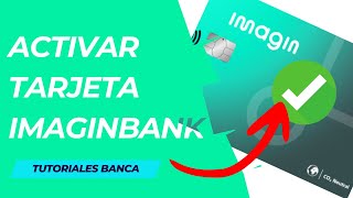 ✅Cómo ACTIVAR TARJETA ImaginBank 💳 [upl. by Ayifas]