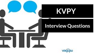 KVPY INTERVIEW  QUESTIONS TIPS AND EXPERIENCE [upl. by Nealah]