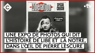 Libé  des photos comme nulle part ailleurs  L’Oeil de Pierre  C à Vous  17112023 [upl. by Atiken70]