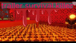 traller survival killer update 3 [upl. by Aehtla]