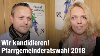 Pfarrgemeinderatswahl 2018  Ich kandidiere [upl. by Hardan]