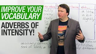 Improve Your Vocabulary Adverbs of Intensity [upl. by Burkle]