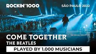 Come Together  The Beatles played by 1000 Musicians  Rockin1000 São Paulo [upl. by Aidyl]