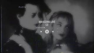 ❝ ezi  maraschino love  slowed amp reverb ❞ [upl. by Aklog227]