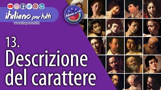 13 Descrizione del carattere [upl. by Evadne]