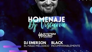 BOLITO MIX DJ VISCARRA HOMENAJE A DJ VISCARRADJ EMERSON EL MAGO MELÓDICO FT BLACKDJ SYSTEM MUSIC [upl. by Eilsew]